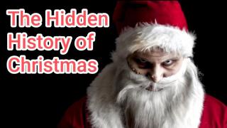 The Hidden History of Christmas.