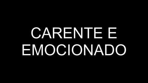 O brasileiro é carente e emocionado.