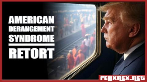 American DERANGMENT Syndrome