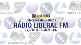 Coletânea de Prefixos - Rádio Liberal FM 97,5 MHz - Belém - PA | Enciclopédia do Rádio