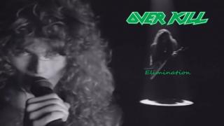OVERKILL - ELIMINATION OFFICIAL MUSIC VIDEO