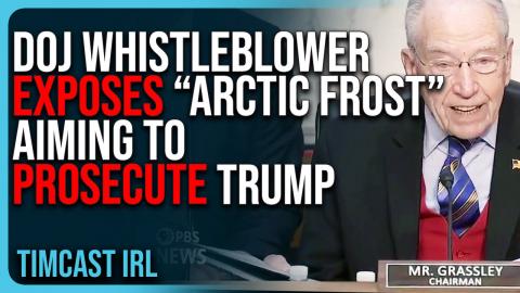 DOJ Whistleblower EXPOSES Project “Arctic Frost” Aiming To PROSECUTE Donald Trump