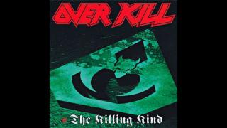 OVERKILL - THE KILLING KIND