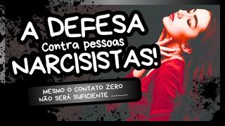 Transtorno de Personalidade Narcisista | Muito Além do Contato ZERO!