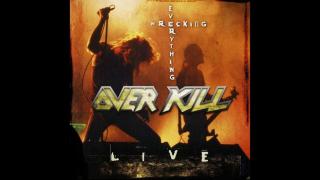 OVERKILL - WRECKING EVERYTHING LIVE