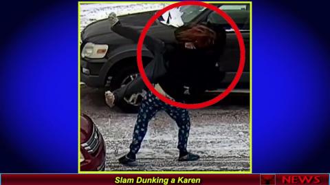 Slam Dunking a Karen