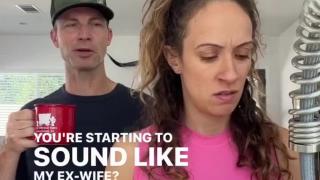 "Your Starting to Sound Like My Ex Wife"  - Red Pilled To the Max - See Pinned Comment