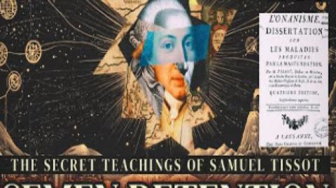 Semen Retention ｜ The Secret Teachings of Samuel Tissot