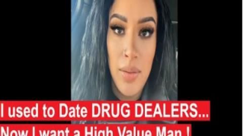 wants a HIGH VALUE MAN after only Dating CRIMINALS!