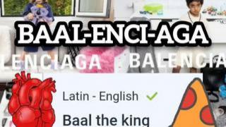 Balenciaga = Baal-enci-aga (English to Latin) or The worship of BAAL