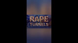 Jews rape tunnels