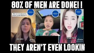 80% of men are DONE and they ain't even lookin!!