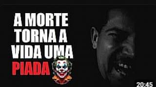 A morte torna a vida uma piada!