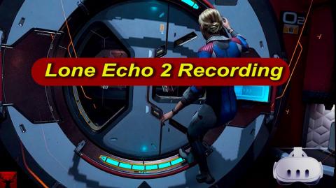 Lone Echo 2 Recording