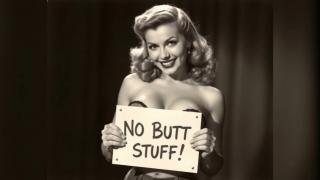 The Ass is an Exit Not an Entrance (1940s) Ima Prude