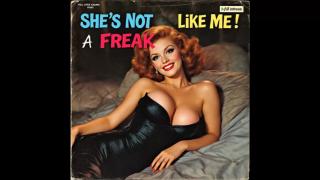 She Isn't a Freak Like Me (1950s) Wilma Dikfit