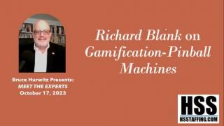 Bruce Hurwitz Presents MEET THE EXPERTS with Richard Blank on Gamification and Work Excellence