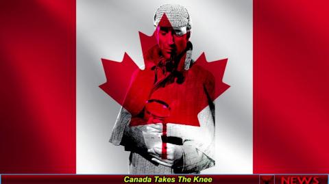 Canada Takes The Knee