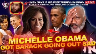 Michelle Has Barack Obama Going Out Sad: 
