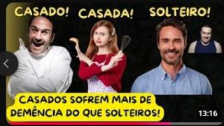 PESQUISA COMPROVA QUE SOLTEIROS TÊM MENOR RISCO DE TER DEMÊNCIA! FIQUEM SOLTEIROS E NÃO ENLOUQUEÇAM!