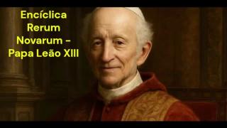 Rerum Novarum (Papa Leão XIII)