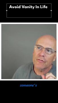 Avoid Vanity in Life