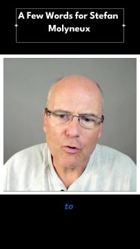 A Few Words for Stefan Molyneux