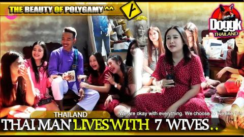 ▶ THAI MAN LIVES WITH 7 WIVES.. (THAILAND) >> THE BEAUTY OF POLYGAMY !! ^^