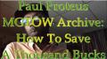 Paul Proteus - MGTOW Archive - How To Save a Thousand Bucks
