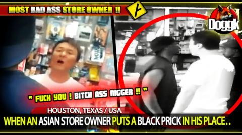 WHEN AN ASIAN STORE OWNER PUTS A BLACK PRICK IN HIS PLACE.. (HOUSTON, TEXAS / USA)