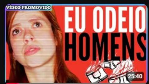 COMO SER HOMEM NUM MUNDO QUE ODEIA HOMENS!