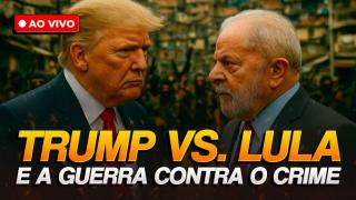 Trump declara guerra ao PCC, CV e desafia Lula abertamente - Análise da Semana (17 de maio de 2025)