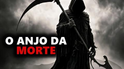 O Anjo da Morte!