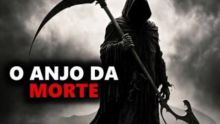 O Anjo da Morte!