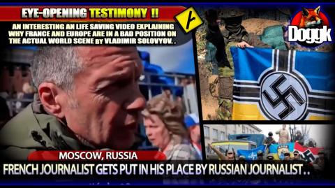 ▶ FRENCH JOURNALIST GETS PUT IN HIS PLACE BY RUSSIAN JOURNALIST.. (MOSCOW, RUSSIA) EYE OPENING !! MUST SEE !!!
