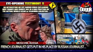 ▶ FRENCH JOURNALIST GETS PUT IN HIS PLACE BY RUSSIAN JOURNALIST.. (MOSCOW, RUSSIA) EYE OPENING !! MUST SEE !!!