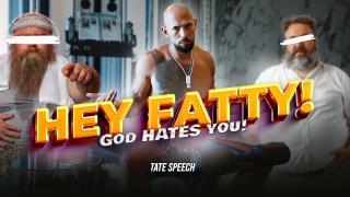 Andrew Tate on God's hate for Fat People