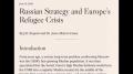 Estratégia Russa e a Crise de Refugiados da Europa (J.R. Nyquist & A. Cernea - 12 de junho de 2024)