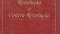 Revolução e Contra-Revolução (Plinio Corrêa de Oliveira)