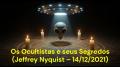 Os Ocultistas e seus Segredos (Jeffrey Nyquist – 14/12/2021)