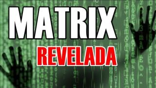 Desvendando a Matrix! Parte 2