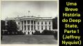Uma Breve História do Deep State, Parte 1  (Jeffrey Nyquist)