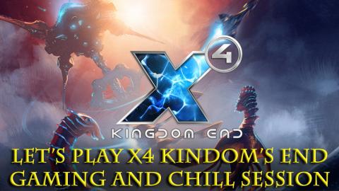 X4 Foundations - Chill, Chat and Current News Discussions