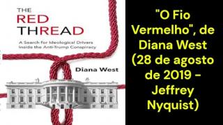 "O Fio Vermelho", de Diana West (28 de agosto de 2019 - Jeffrey Nyquist)