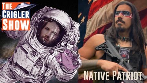 The Crigler Show - Interview with Native Patriot!