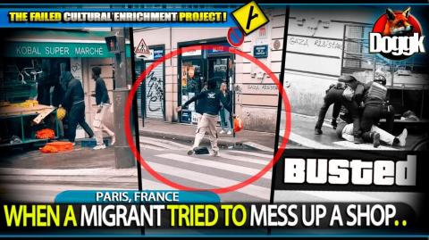 WHEN A MIGRANT TRIED TO MESS UP A SHOP.. (PARIS, FRANCE) >> THE FAILED " FRENCH " CULTURAL ENRICHMENT PROJECT..