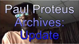 Paul Proteus - MGTOW - Update