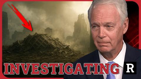 Senator Ron Johnson is about to change EVERYTHING by investigating 9/11, once and for all | Redacted