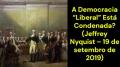 A Democracia “Liberal” Está Condenada? (Jeffrey Nyquist – 19 de setembro de 2019)