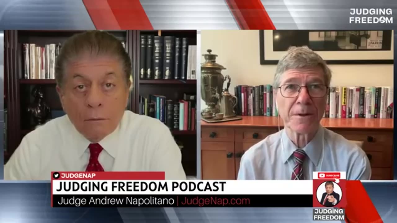 Judge Napolitano [SPECIAL EPISODE] SACHS is BACK! Prof. Jeffrey